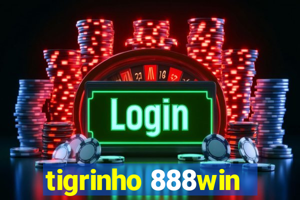 tigrinho 888win